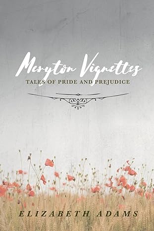 Meryton Vignettes: Tales of Pride and Prejudice E-book