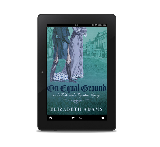 On Equal Ground: A Pride and Prejudice Vagary  E-book