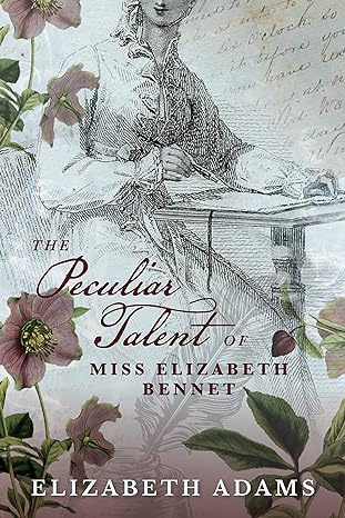 The Peculiar Talent of Miss Elizabeth Bennet E-book