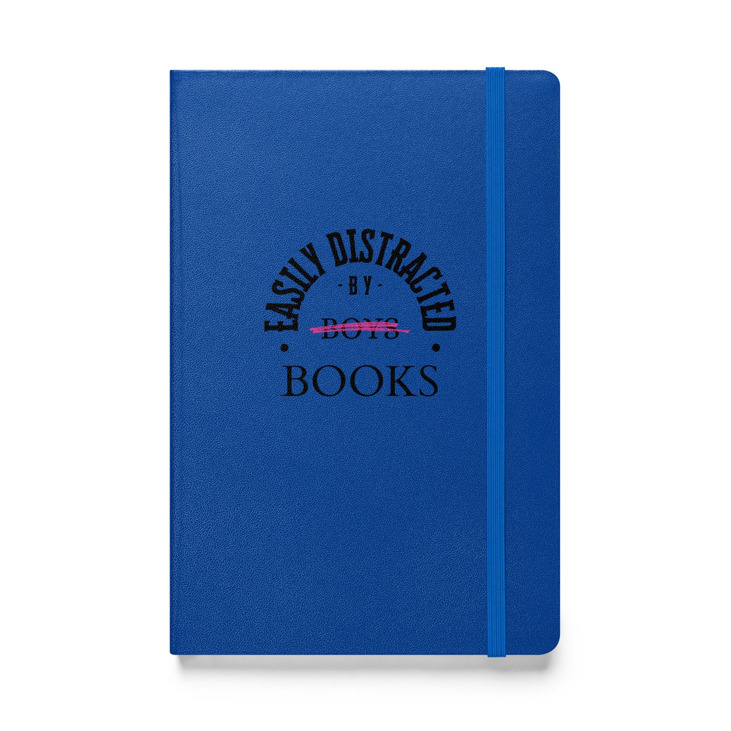 Easily Distracted by Books Hardcover bound notebook