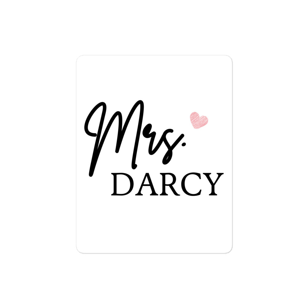 Mrs. Darcy, Bubble-free stickers