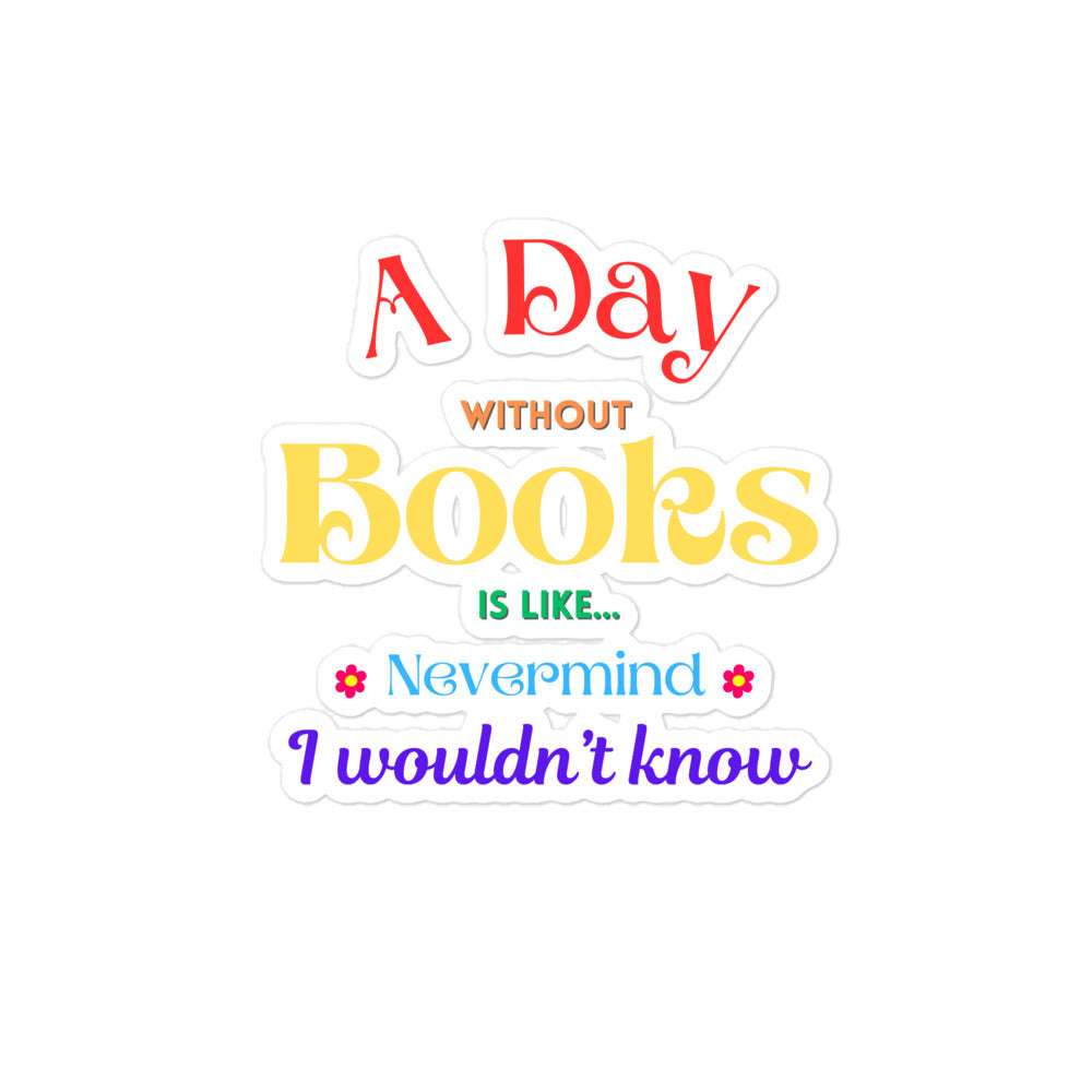 A day without books, Bubble-free stickers