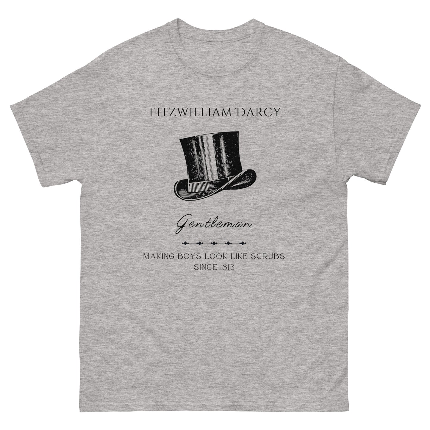 Fitzwilliam Making Boys Look Like Scrubs Men's classic tee