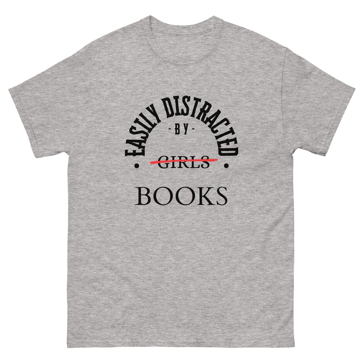 Easily Distracted By Books Tee