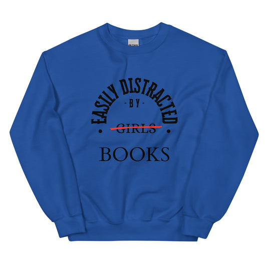 Easily Distracted By Books Sweatshirt