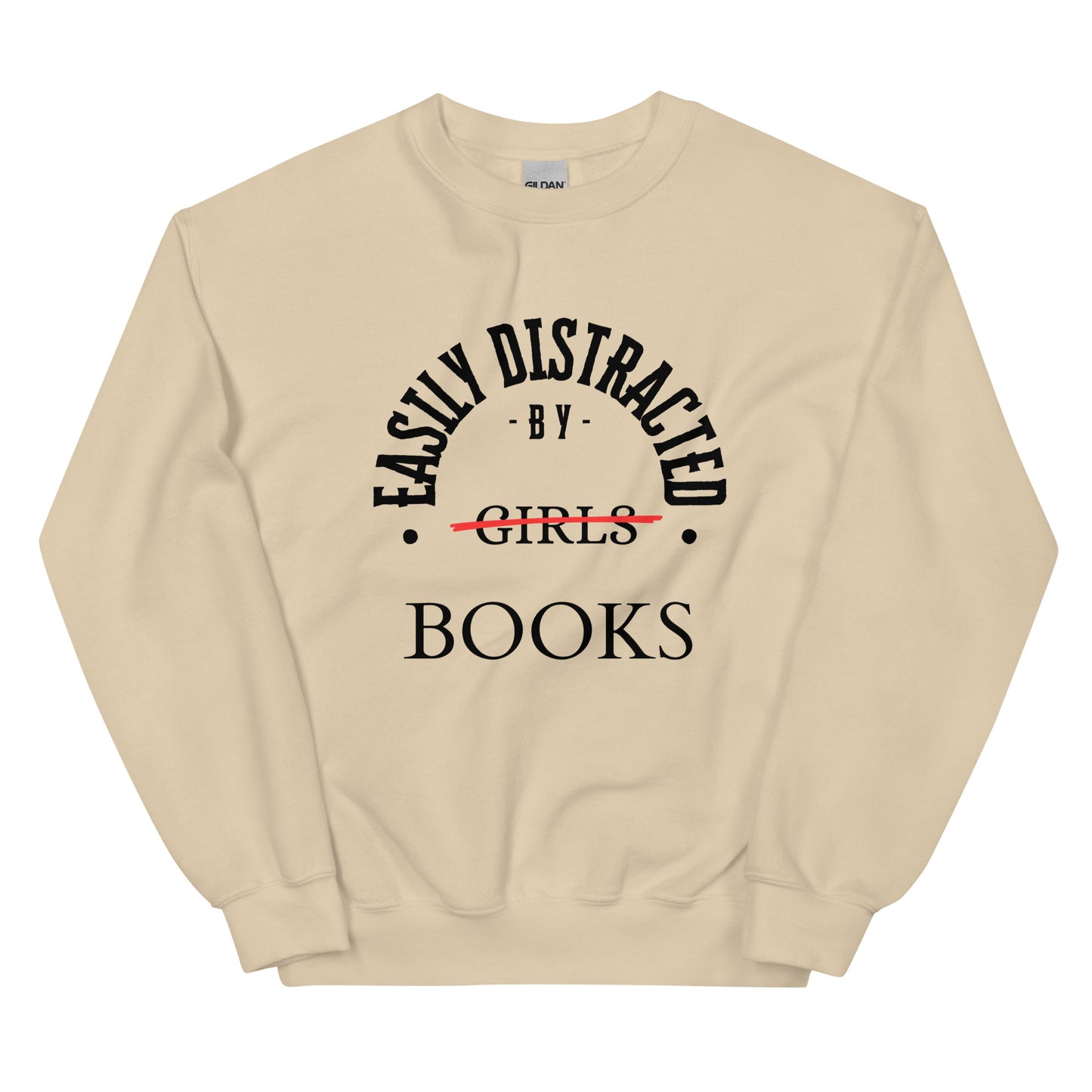 Easily Distracted By Books Sweatshirt