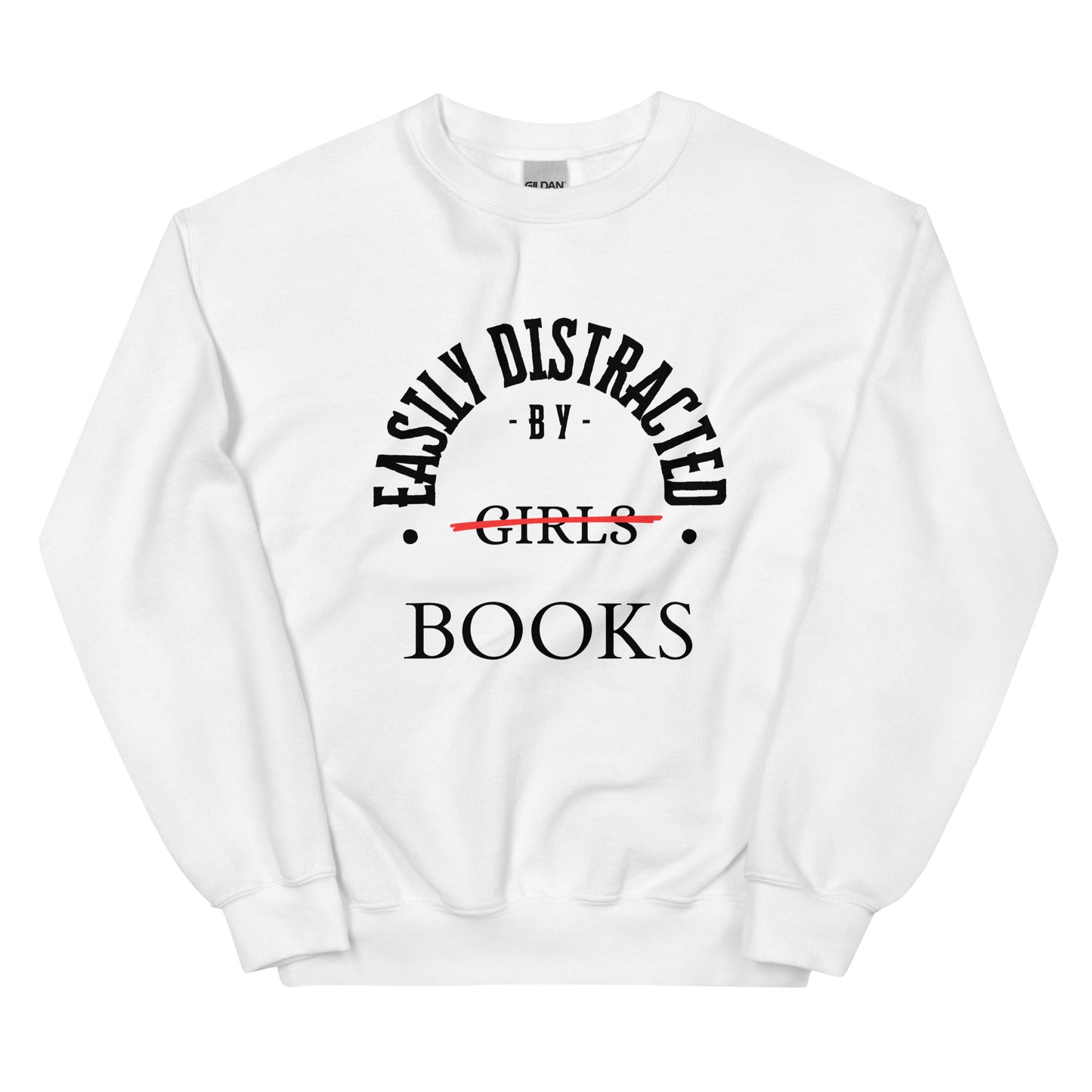 Easily Distracted By Books Sweatshirt