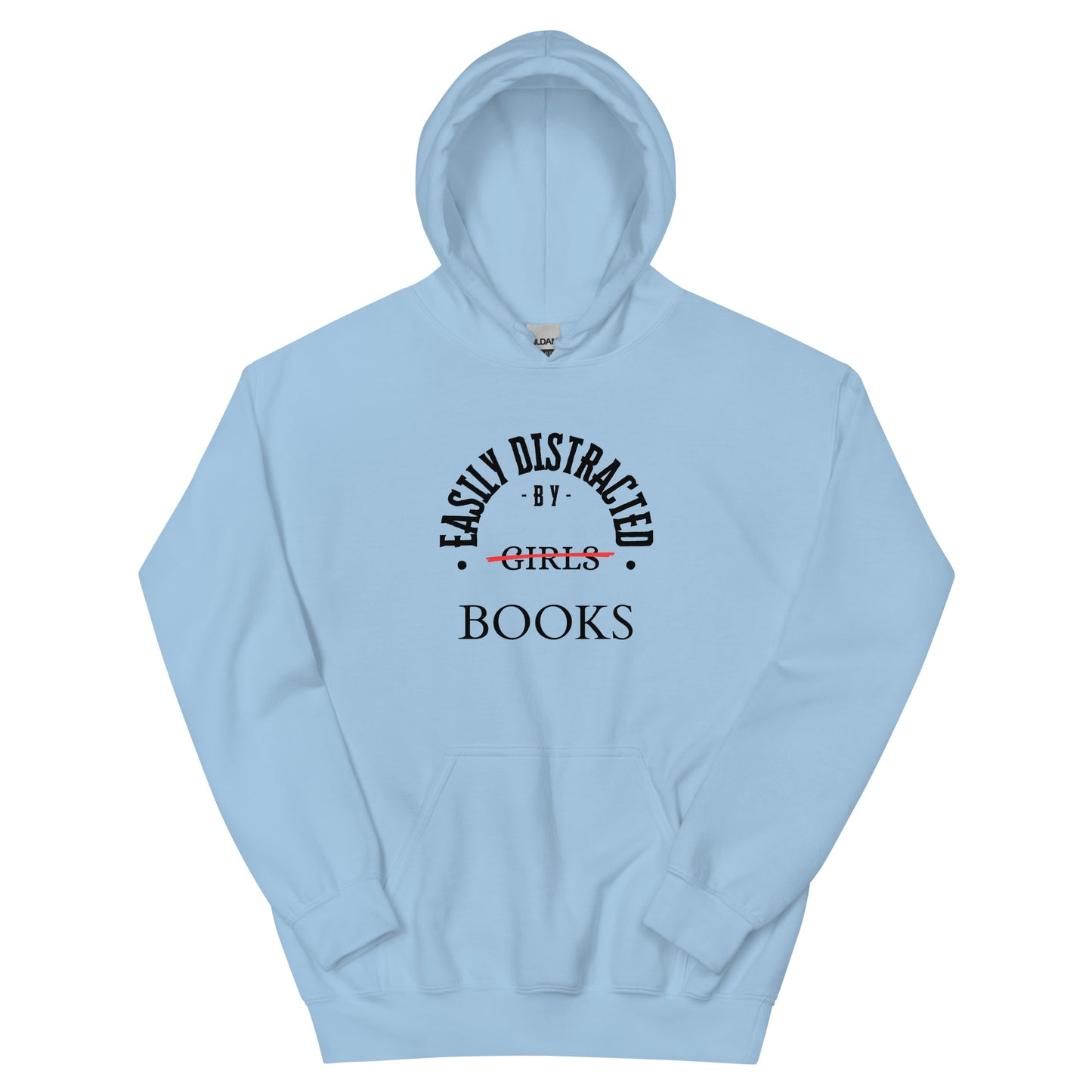 Easily Distracted By Books Hoodie