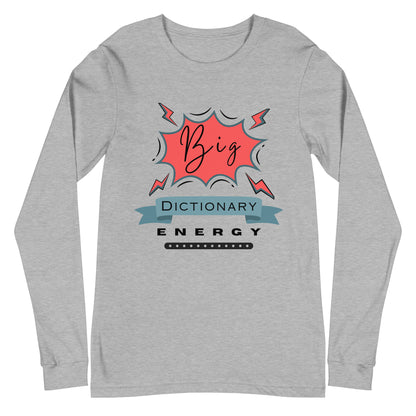 Big Dictionary Unisex Long Sleeve Tee