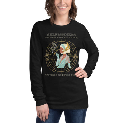 Art Deco - Selfishness Unisex Long Sleeve Tee