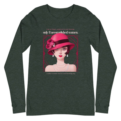 Art Deco - Accomplished Women Unisex Long Sleeve Tee