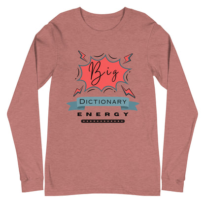 Big Dictionary Unisex Long Sleeve Tee