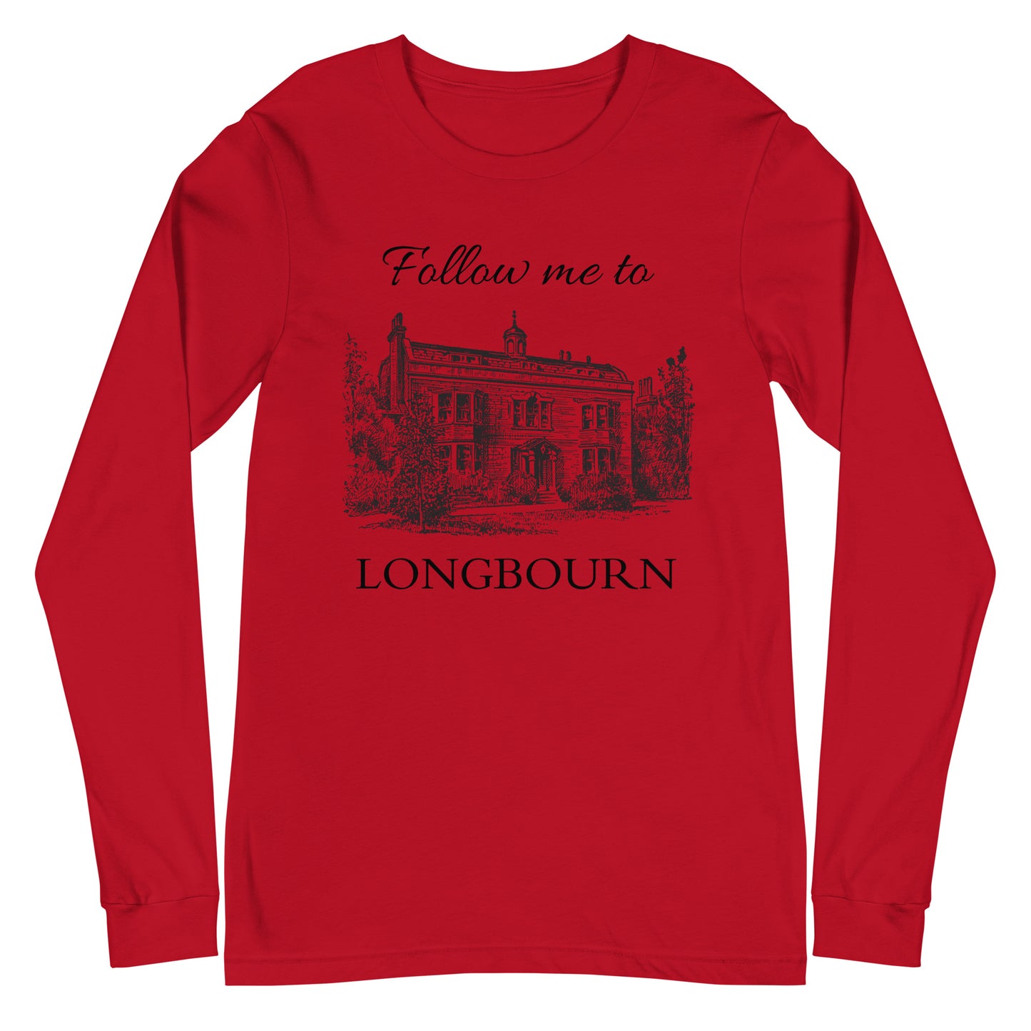 Follow Me to Longbourn Long Sleeve Tee