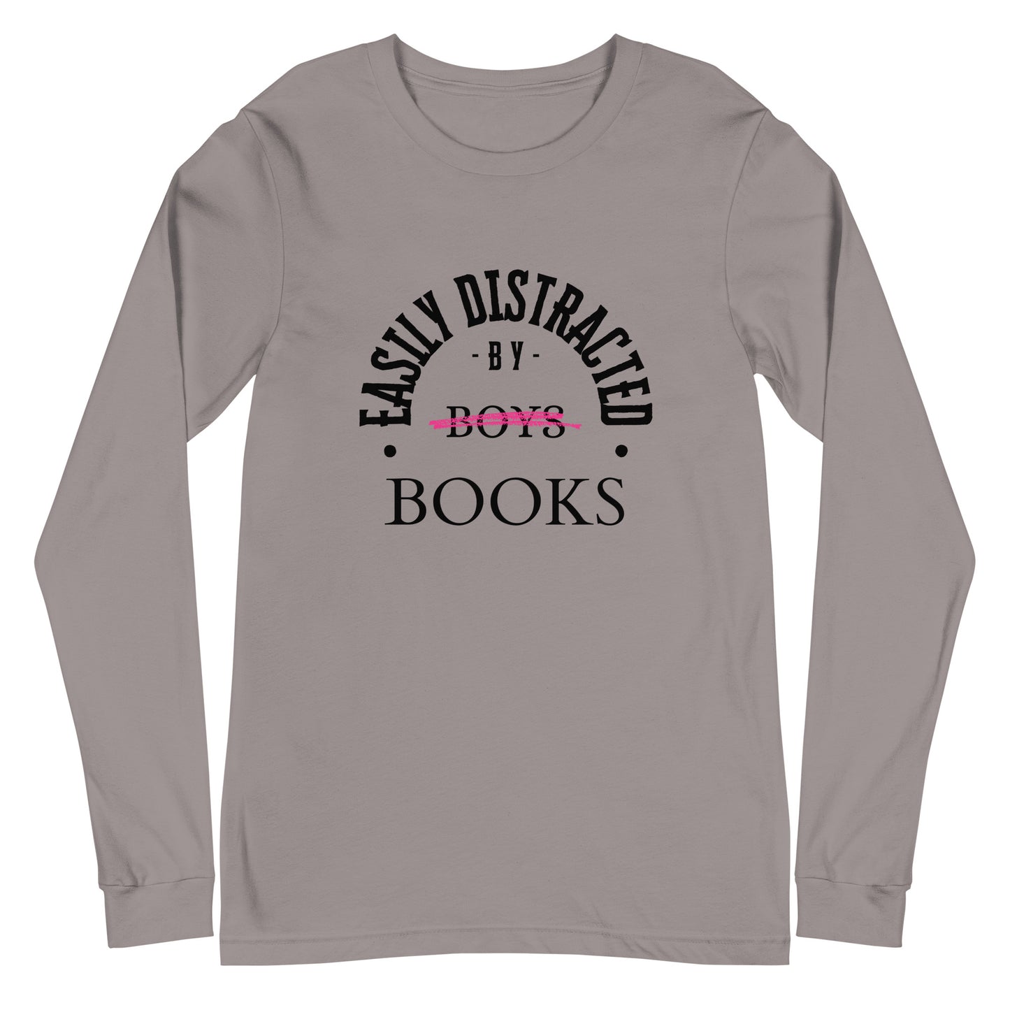 Easily Distracted By Books Long Sleeve Tee