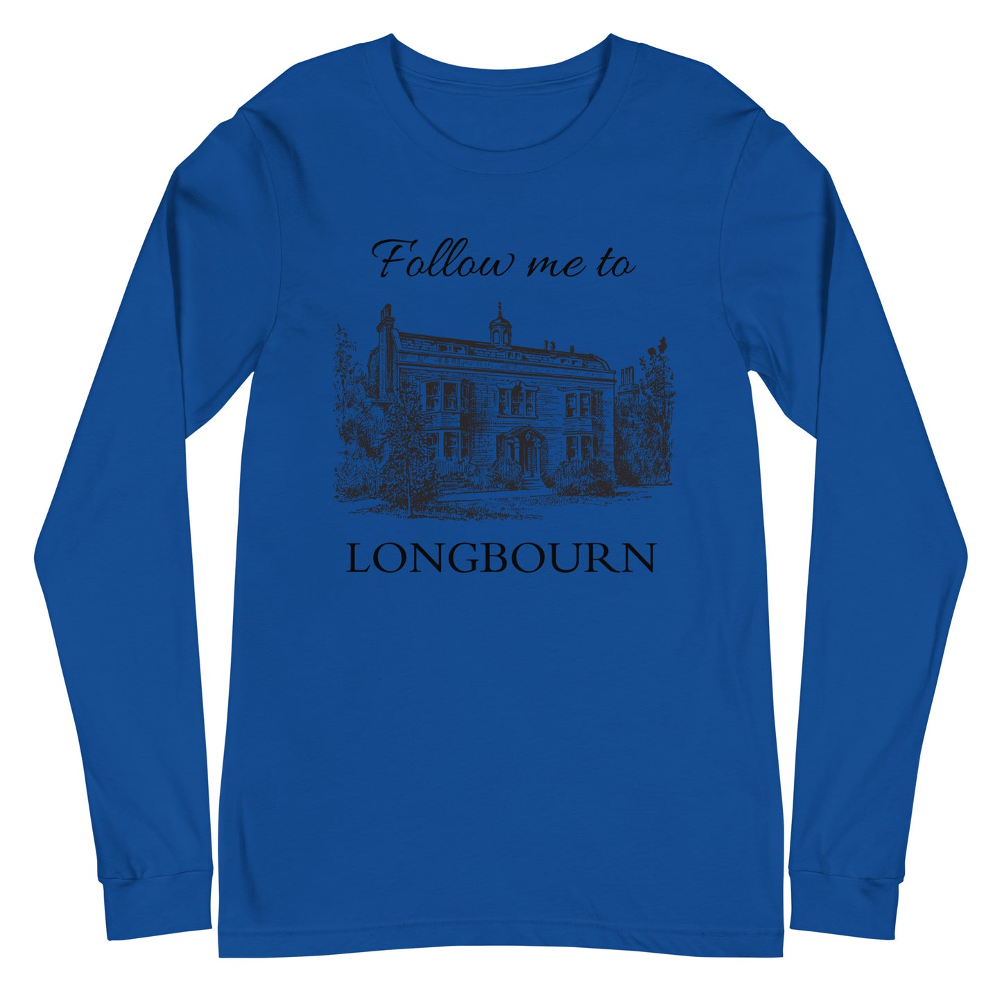 Follow Me to Longbourn Long Sleeve Tee