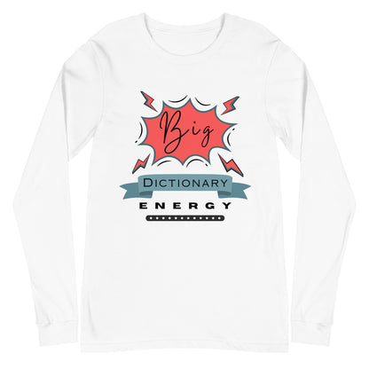 Big Dictionary Unisex Long Sleeve Tee