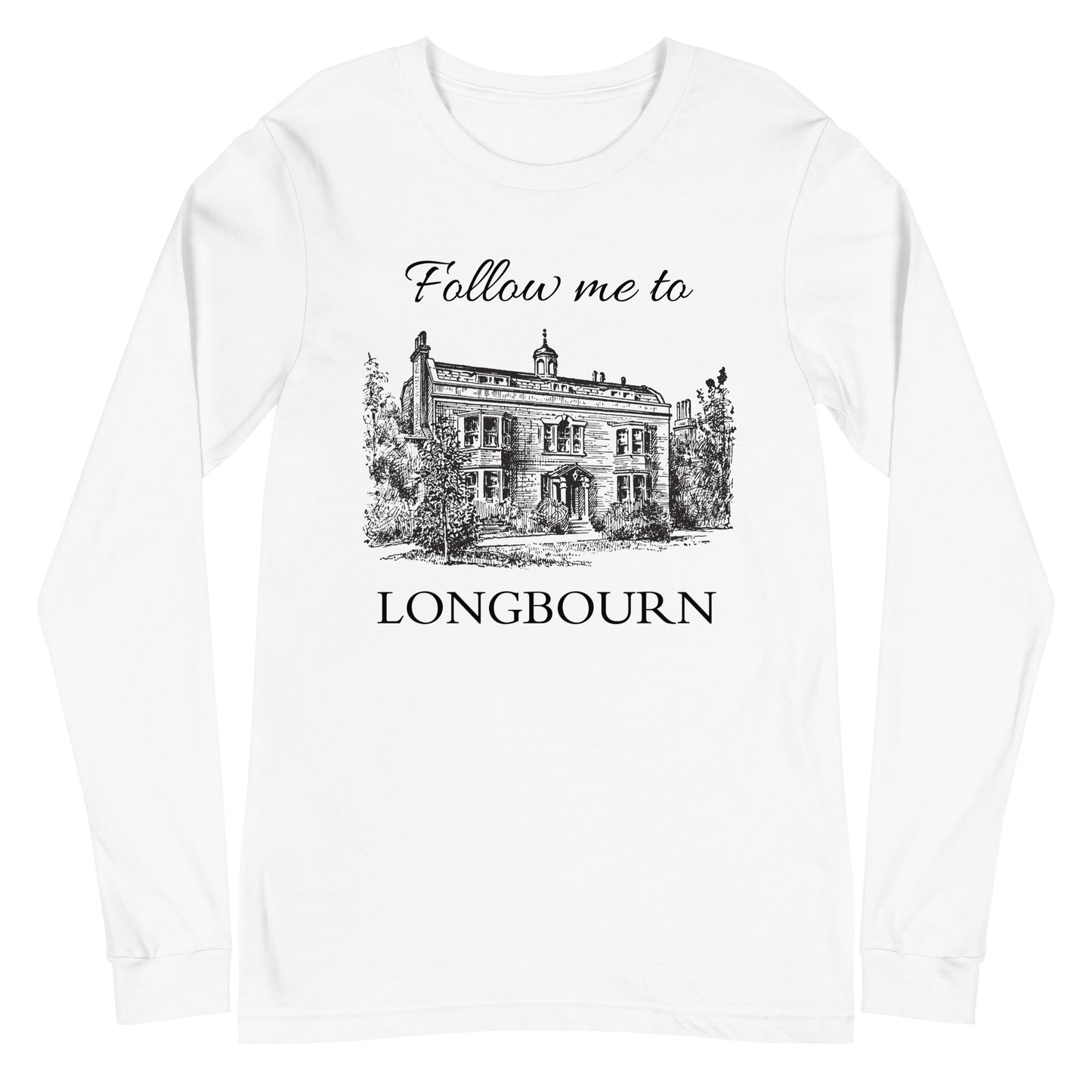 Follow Me to Longbourn Long Sleeve Tee