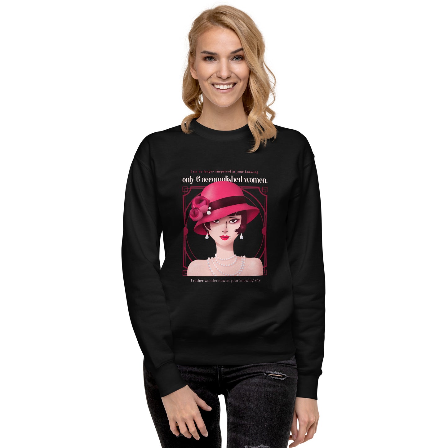 Art Deco - Accomplished Women Unisex Premium Sweatshirt