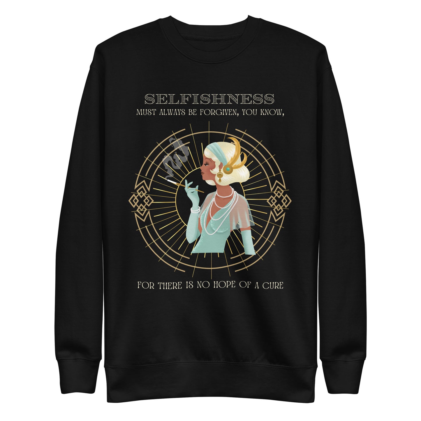 Art Deco - Selfishness Unisex Premium Sweatshirt