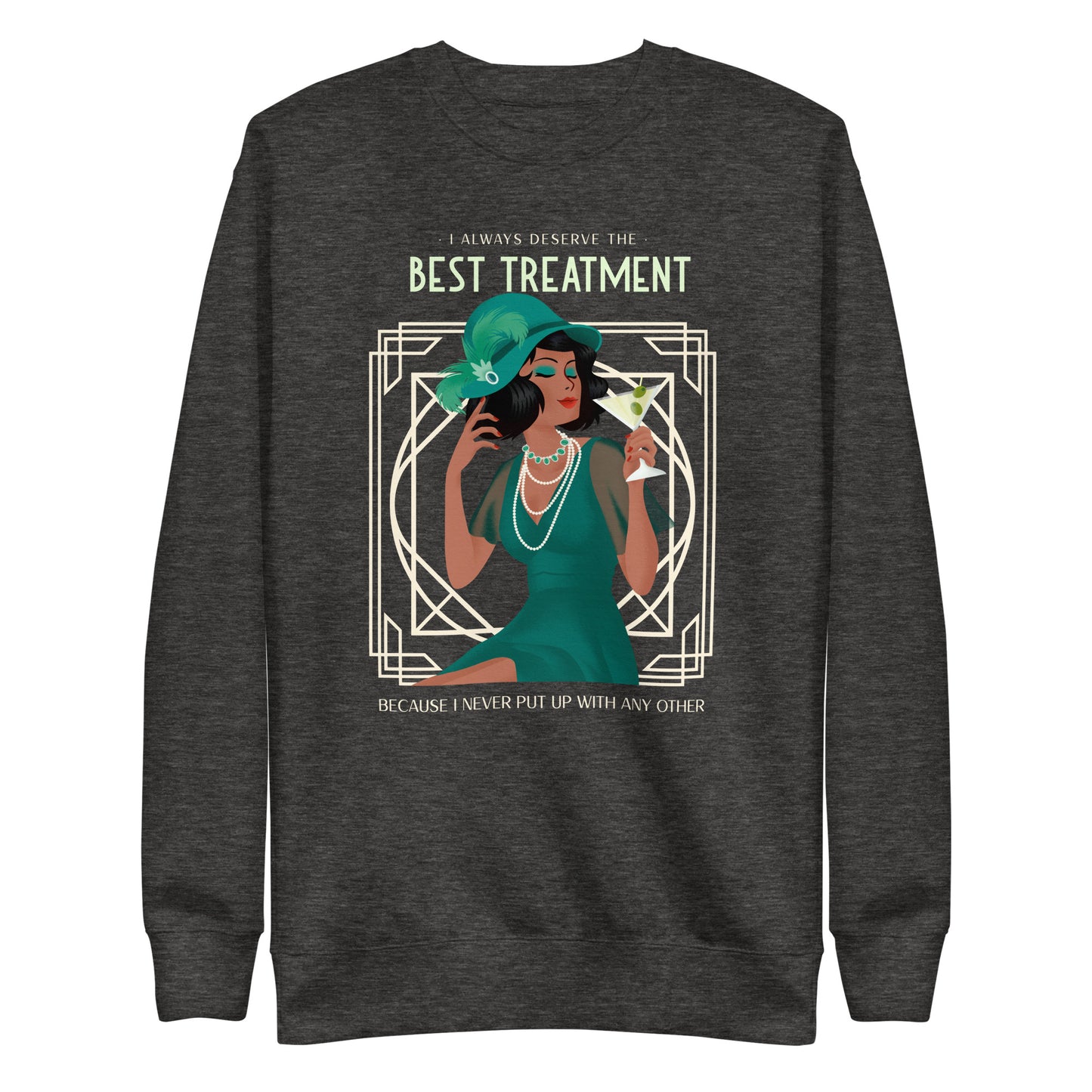 Art Deco - Best Treatment Unisex Premium Sweatshirt