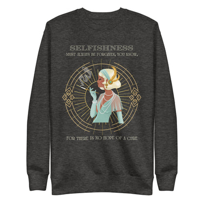 Art Deco - Selfishness Unisex Premium Sweatshirt