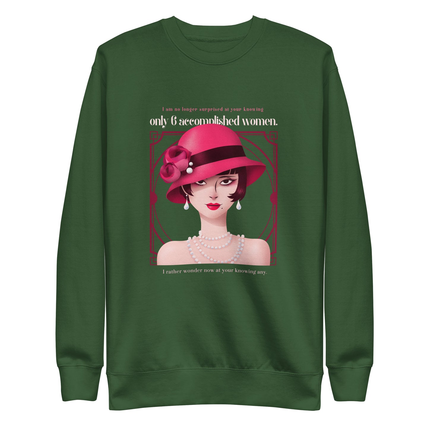 Art Deco - Accomplished Women Unisex Premium Sweatshirt