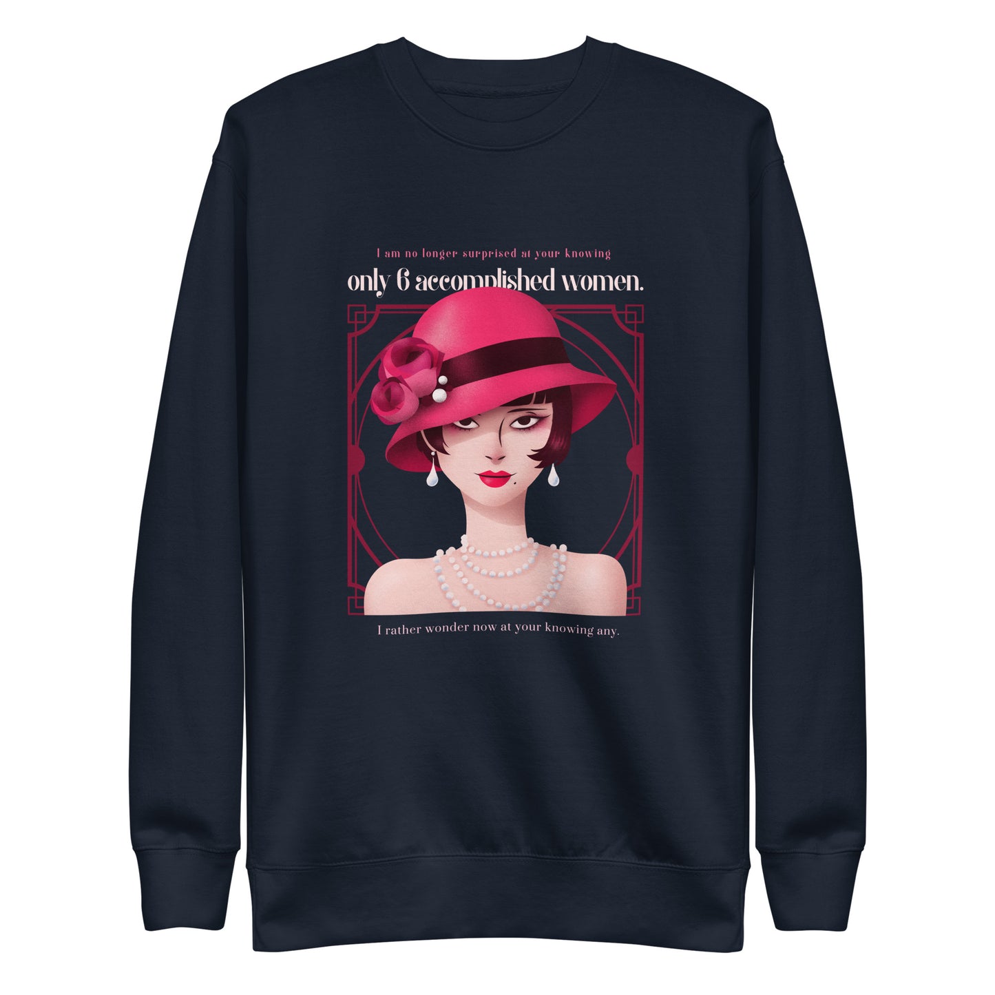 Art Deco - Accomplished Women Unisex Premium Sweatshirt