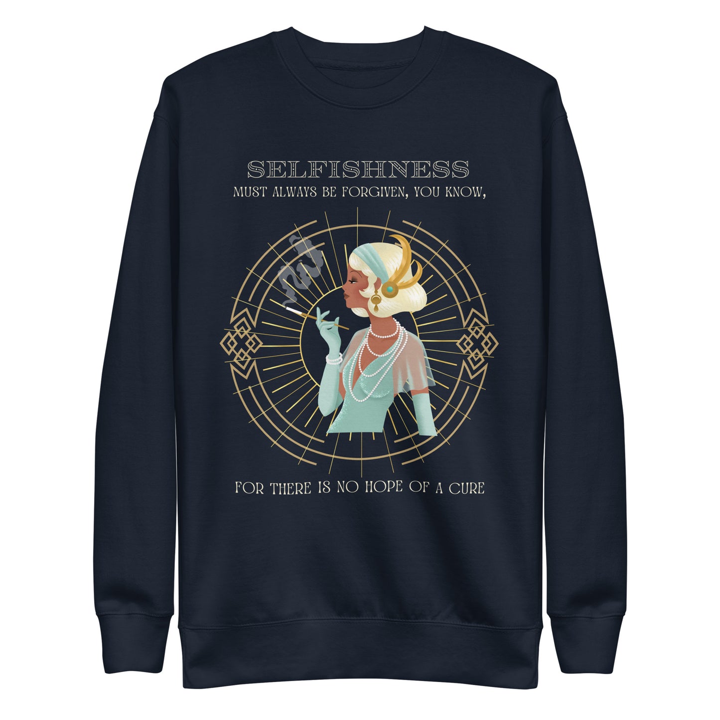 Art Deco - Selfishness Unisex Premium Sweatshirt