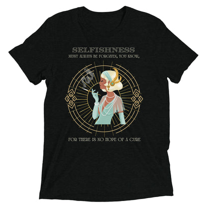 Art Deco - Selfishness Short sleeve tri-blend