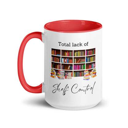 Total lack of shelf control Mug with Color Inside