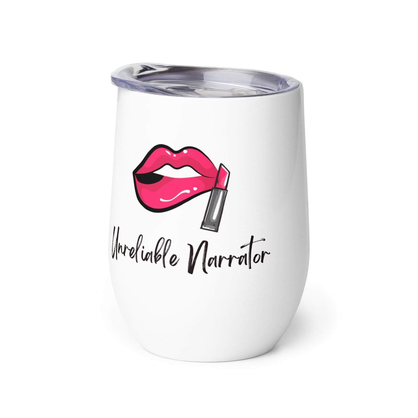 Unreliable Narrator Wine Tumbler