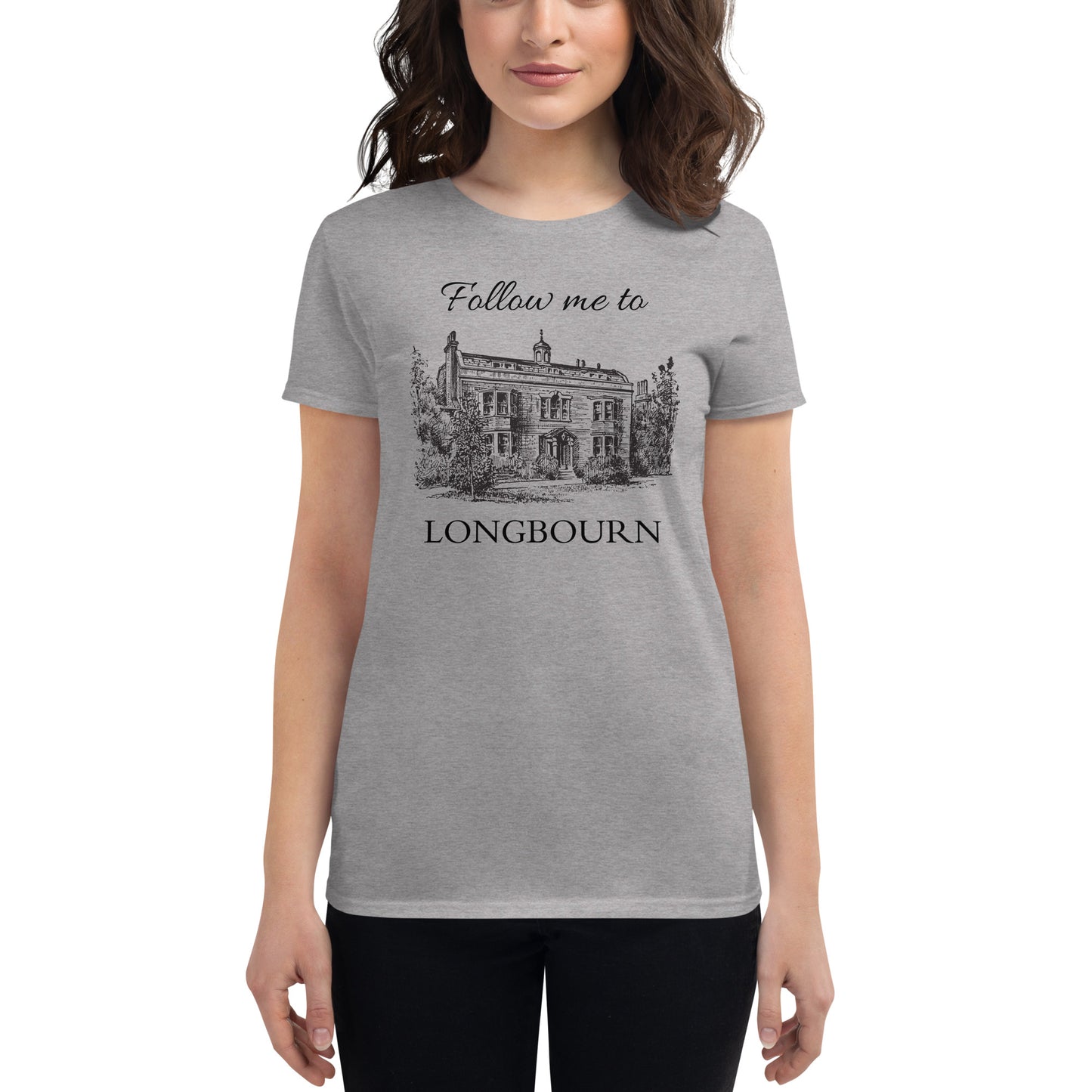 Follow Me to Longbourn Women's Short Sleeve T-shirt