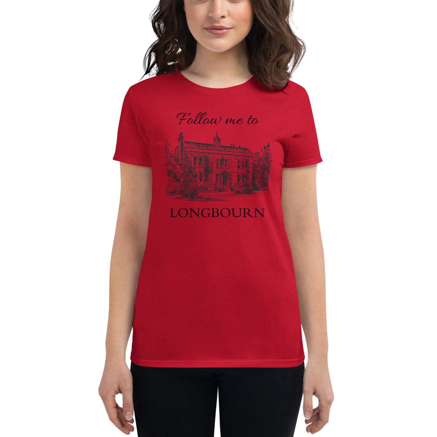 Follow Me to Longbourn Women's Short Sleeve T-shirt