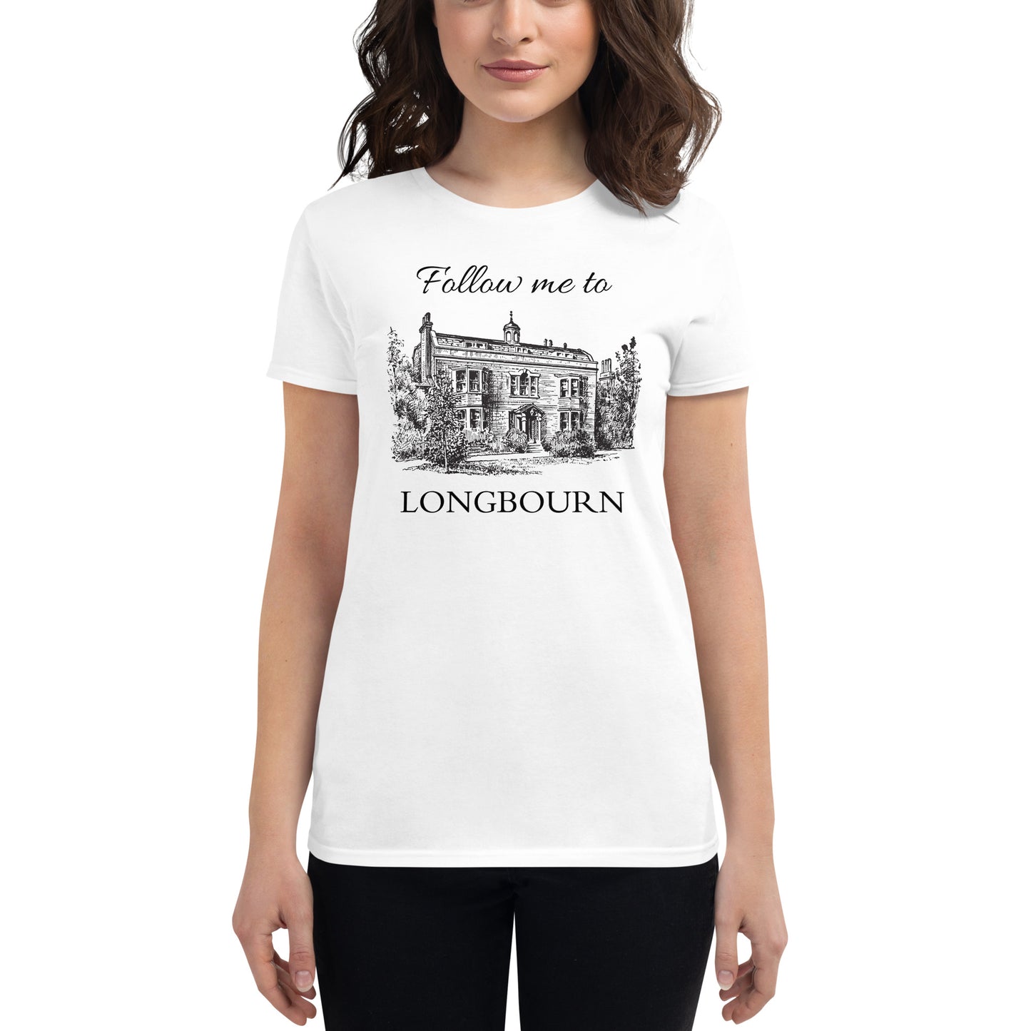 Follow Me to Longbourn Women's Short Sleeve T-shirt