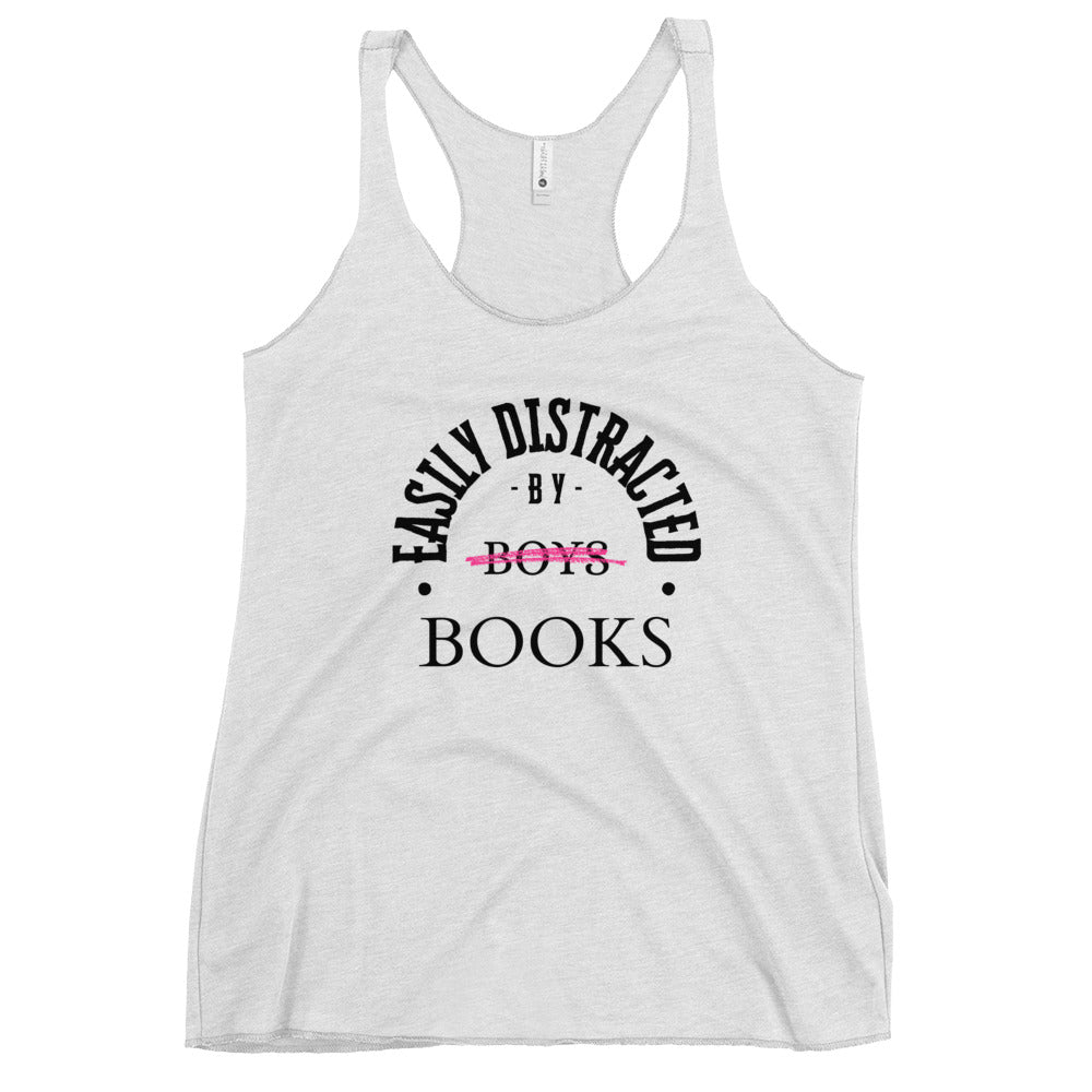 Easily Distracted By Books Racerback Tank