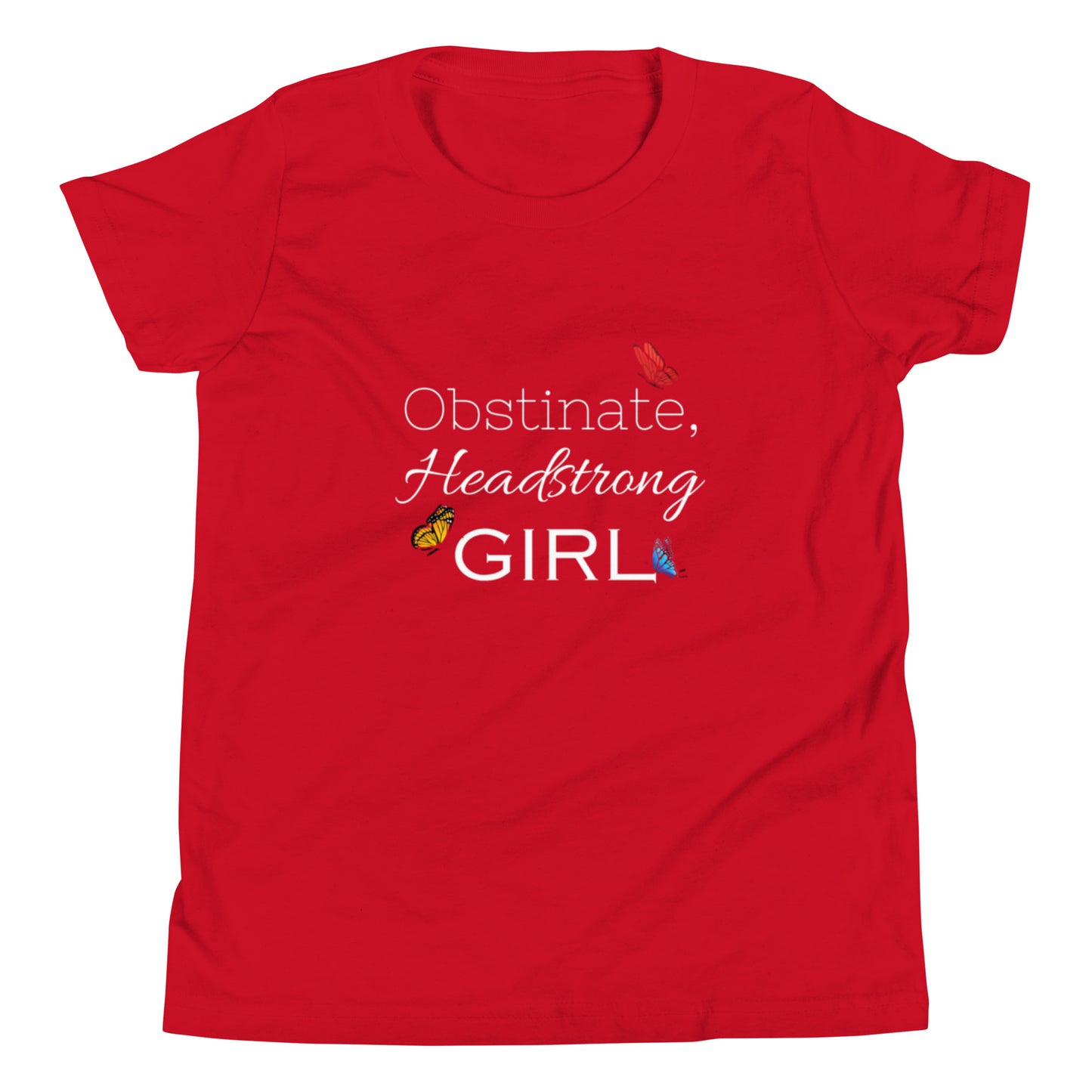 Obstinate, Headstrong Girl Youth Short Sleeve T-Shirt